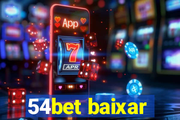 54bet baixar